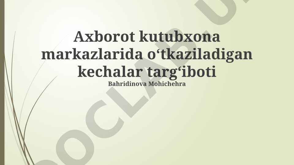 Axborot kutubxona markazlarida kechalar targʻiboti strategiyasi