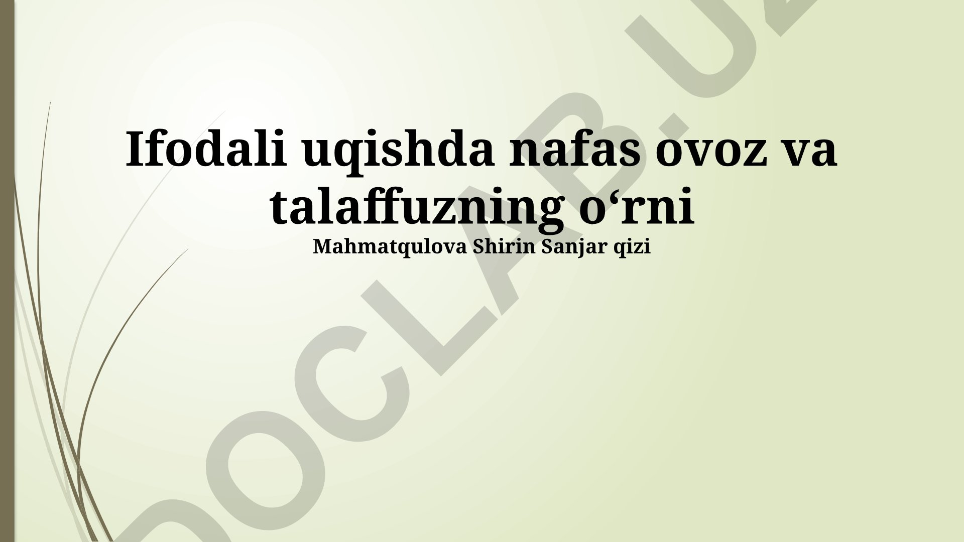 Ifodali uqishda nafas ovoz va talaffuzning oʻrni