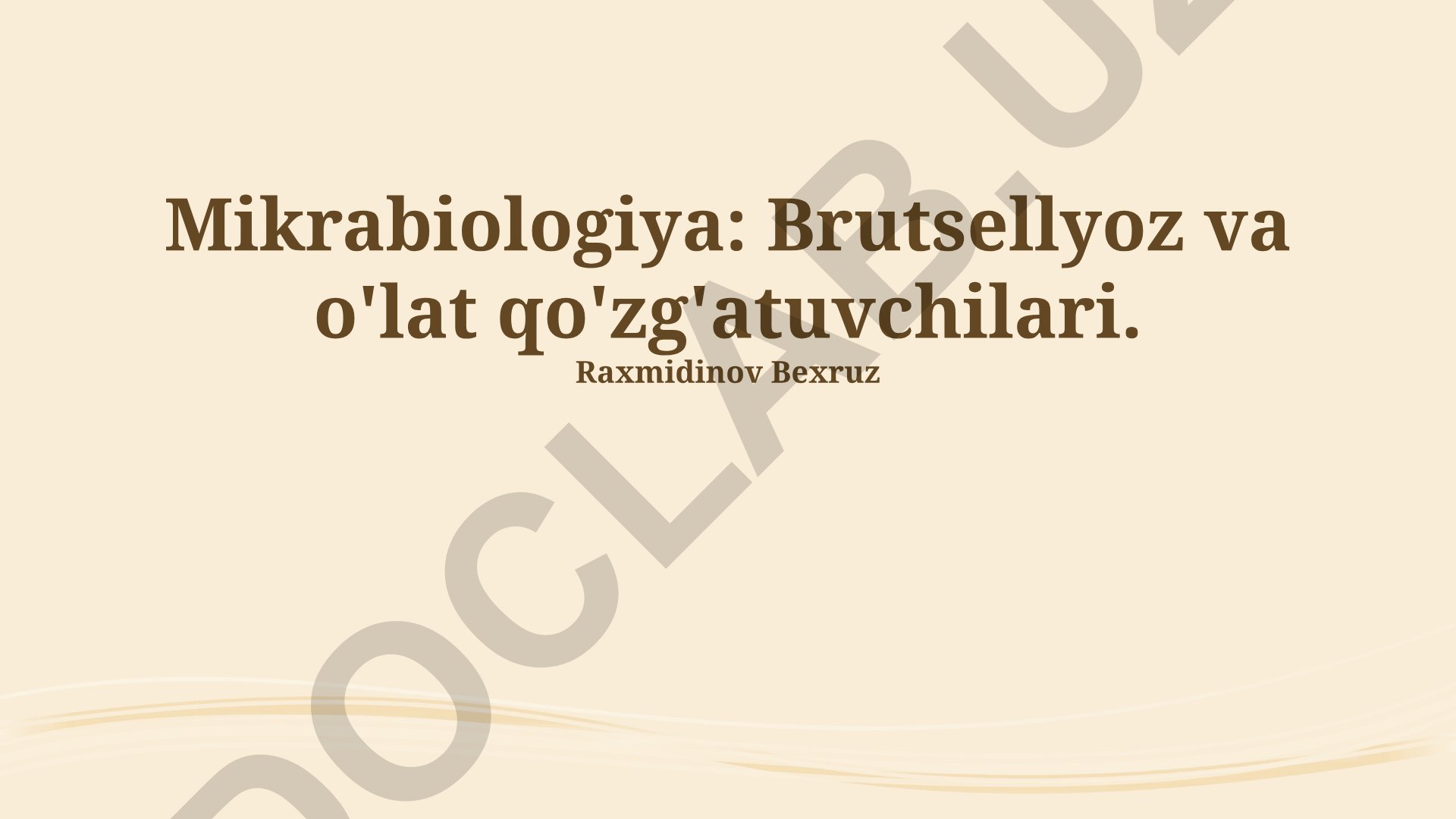 Mikrabiologiya: Brutsellyoz va o'lat qo'zg'atuvchilari