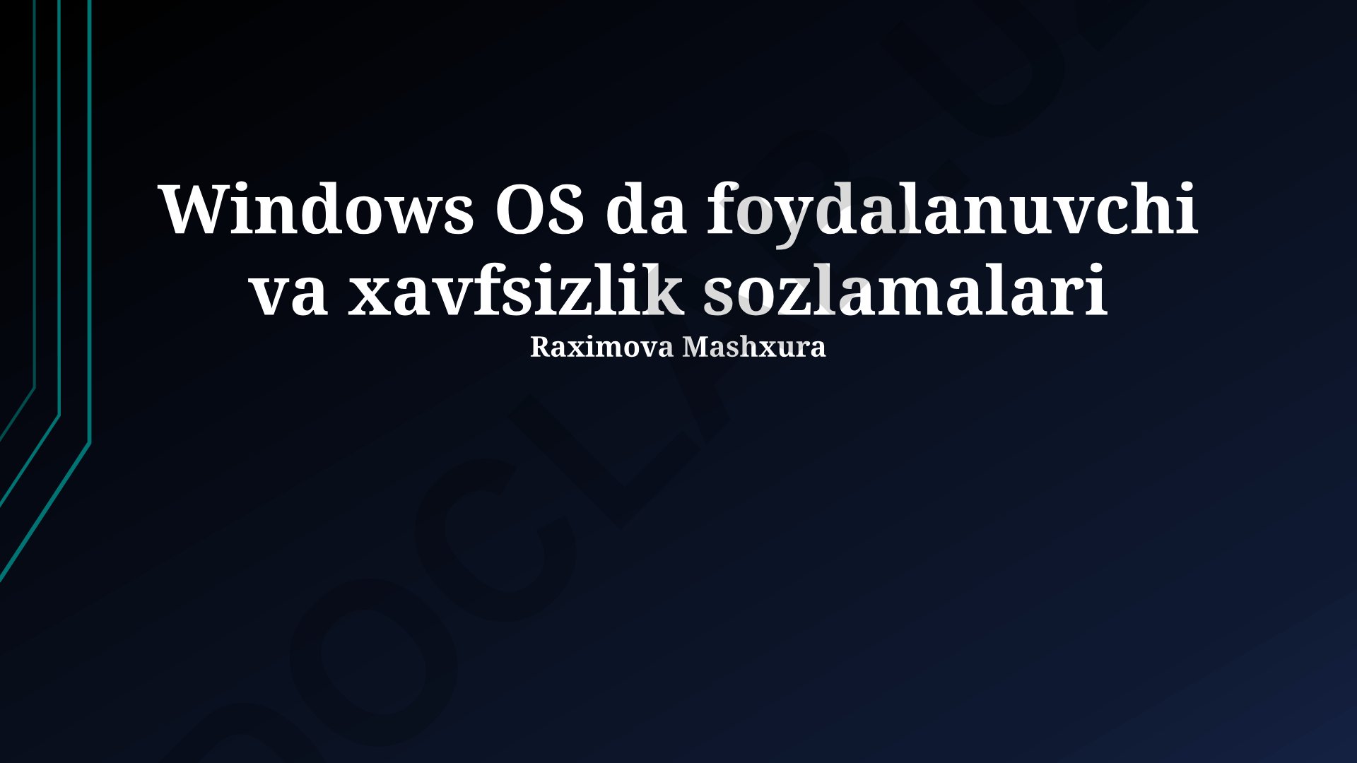 Windows OS da foydalanuvchi va xavfsizlik sozlamalari