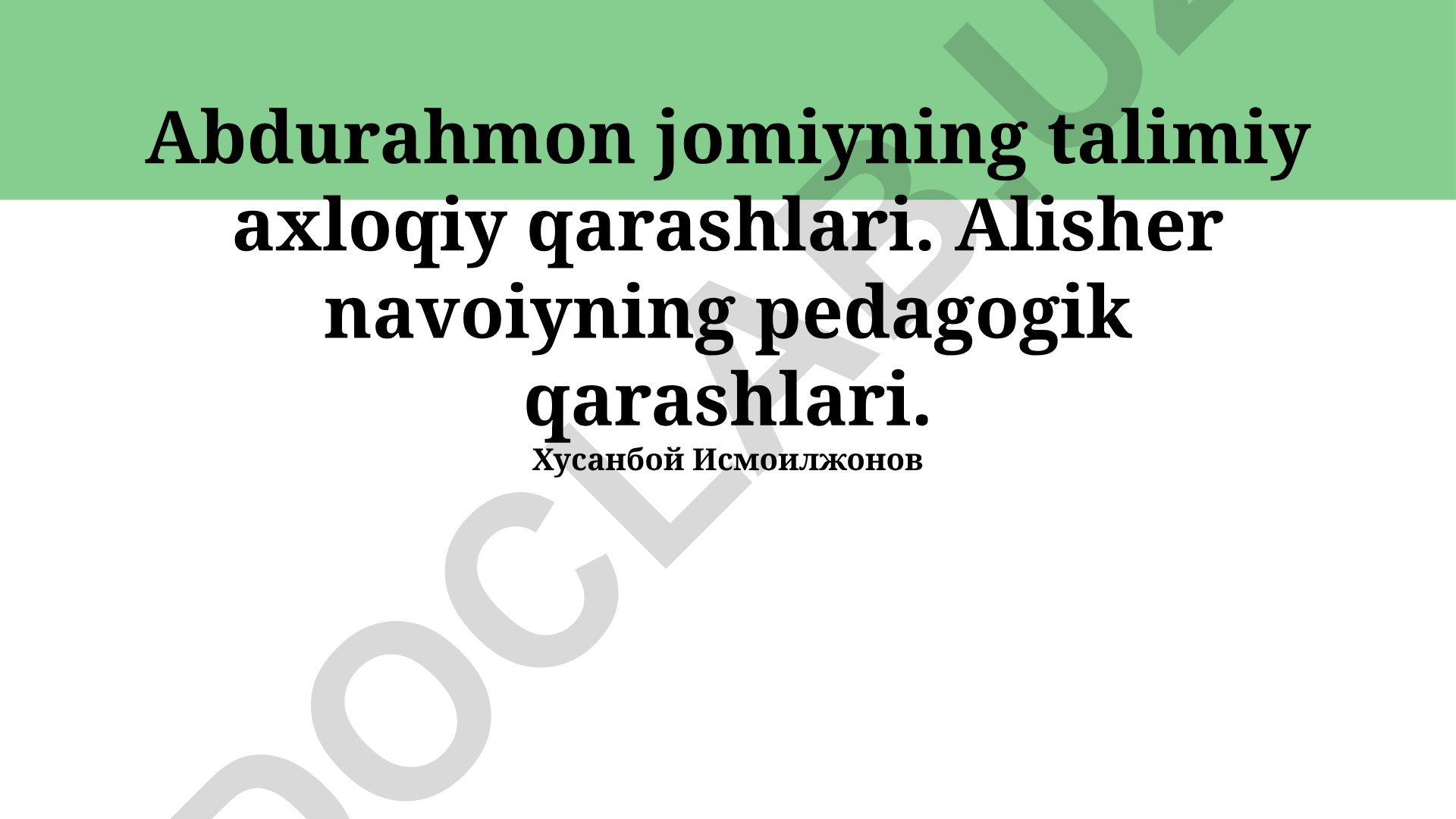 Alisher Navoiy va Abdurahmon Jomiyning pedagogik qarashlari