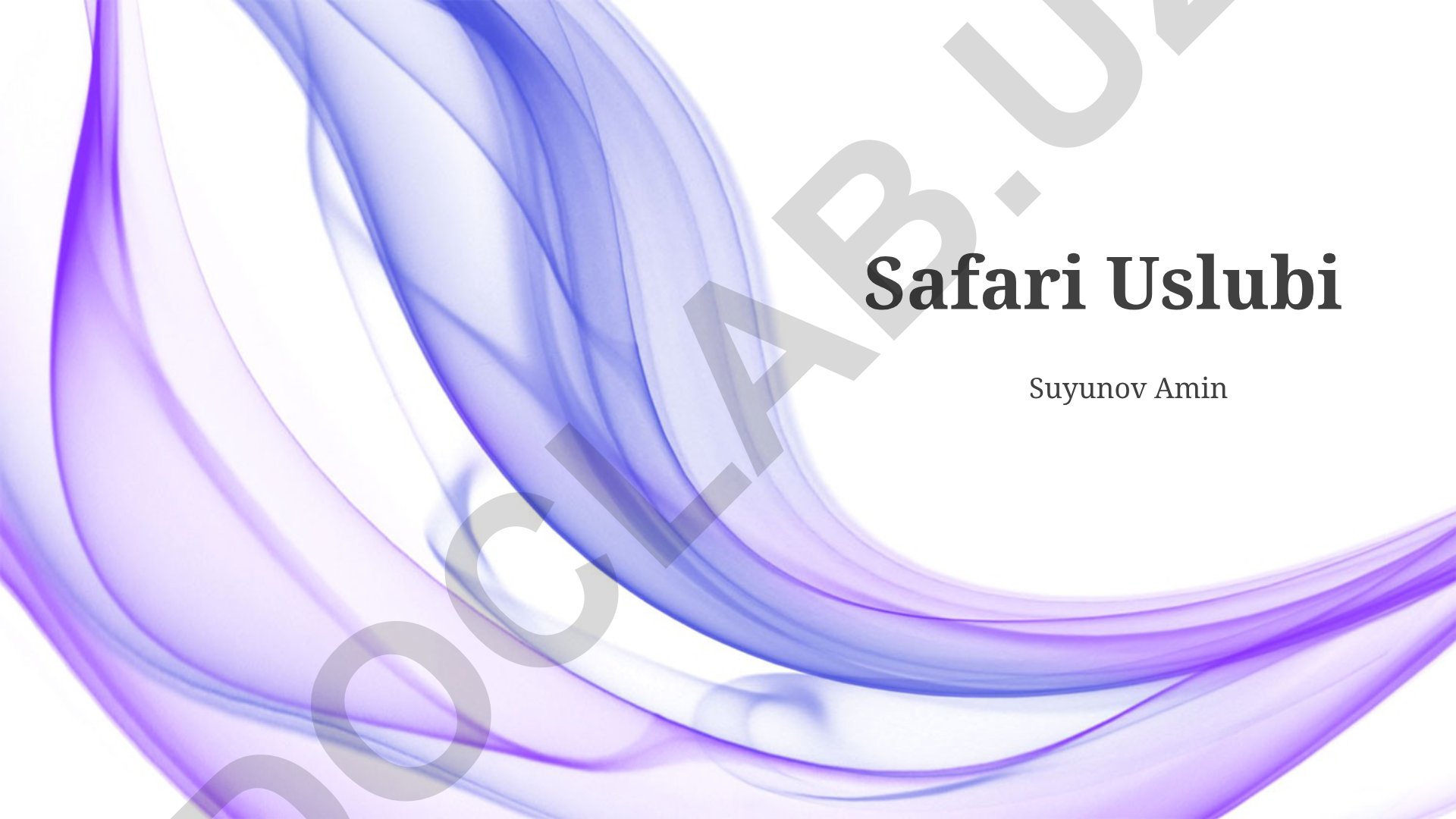 Safari uslubining kelib chiqishi va asosiy elementlari