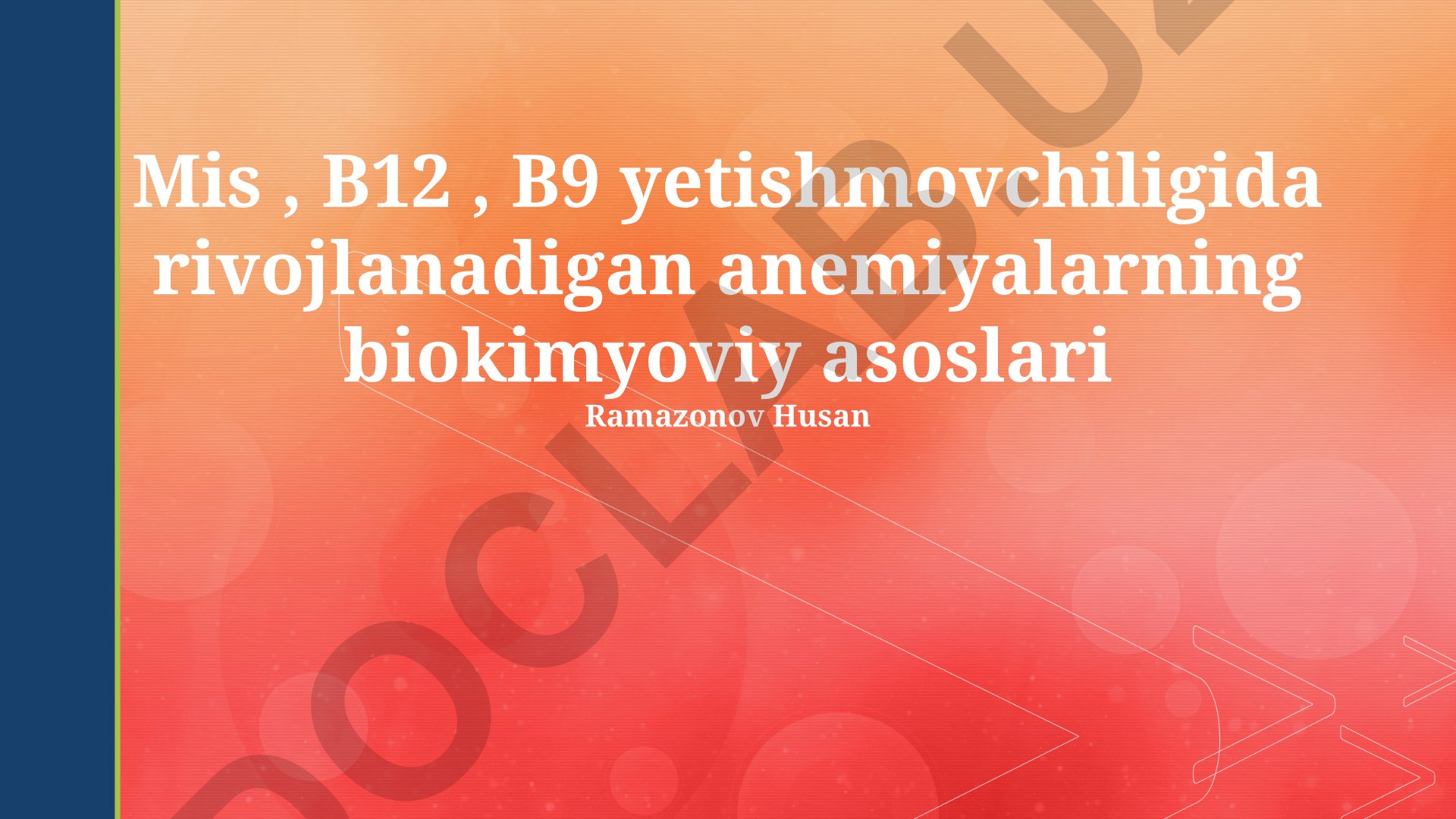 Temir, B12 va B9 vitamini yetishmovchiligidan kelib chiqadigan anemiyalar