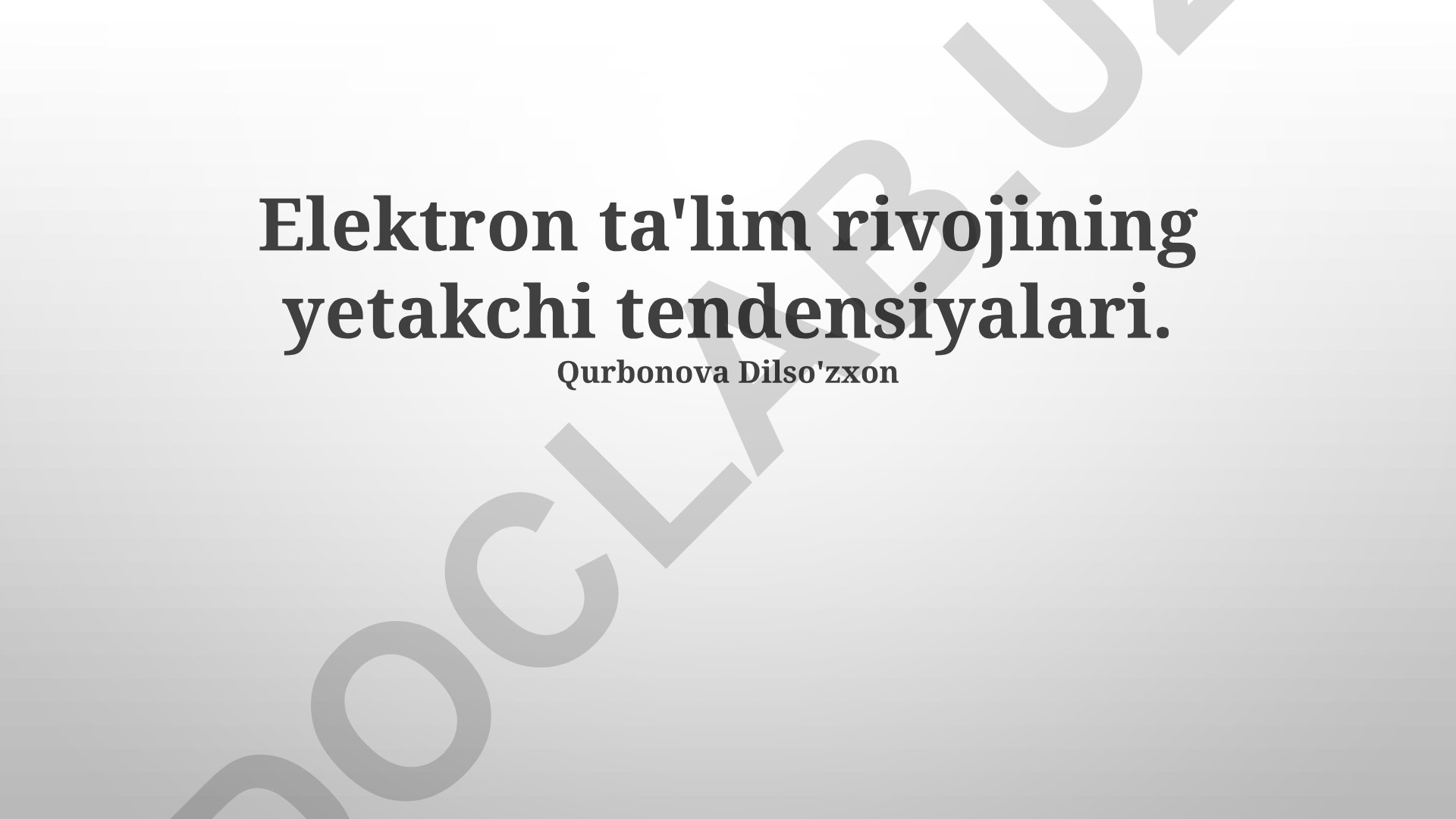 Elektron ta'lim rivojining yetakchi tendensiyalari