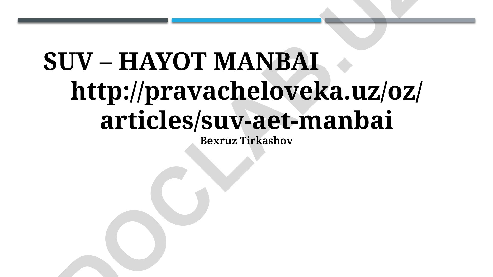 Suv – hayot manbai