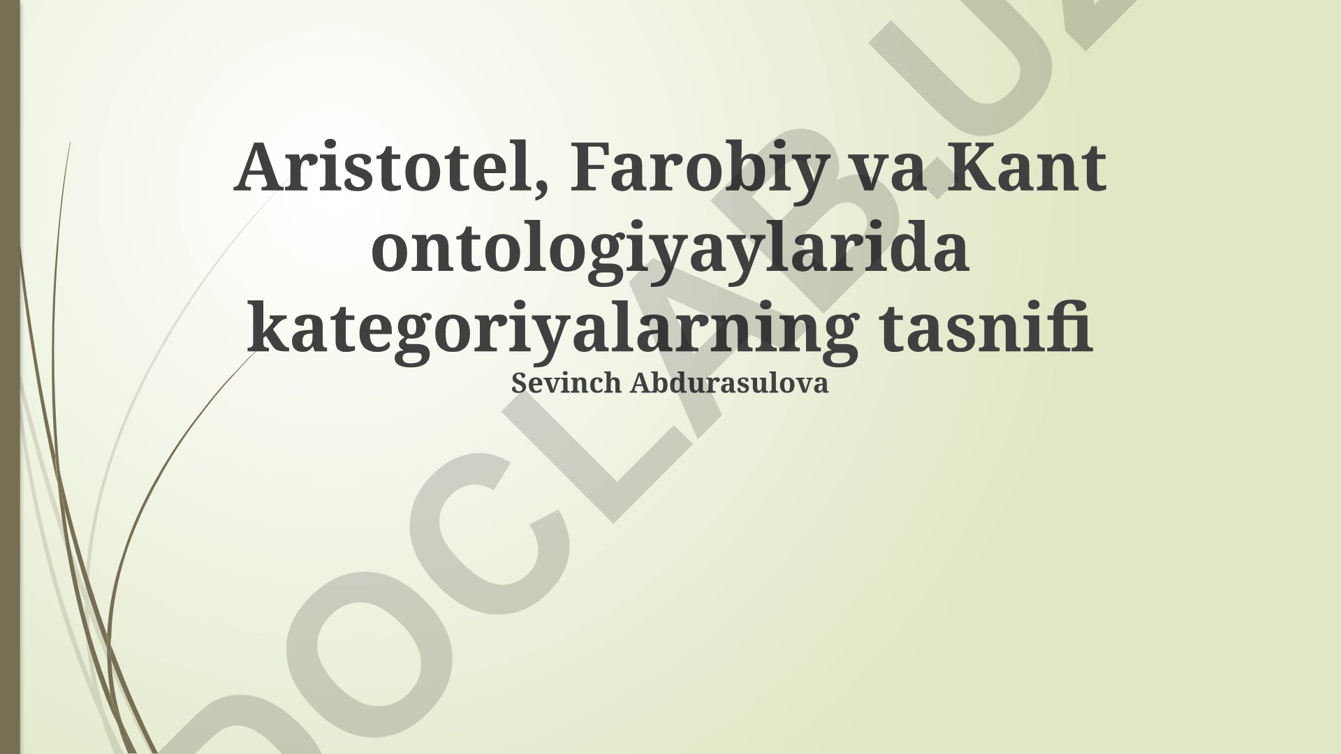 Aristotel, Farobiy va Kant ontologiyalarida kategoriyalarning tasnifi