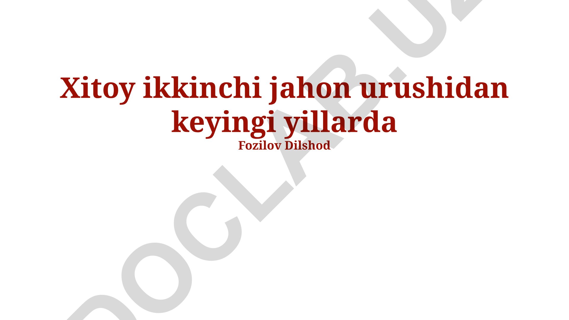 Xitoyning Ikkinchi Jahon Urushidan Keyingi Rivojlanishi va Tashqi Siyosati