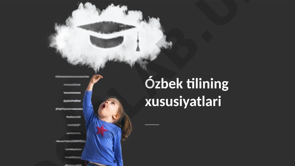 O'zbek tilining xususiyatlari va tahlili