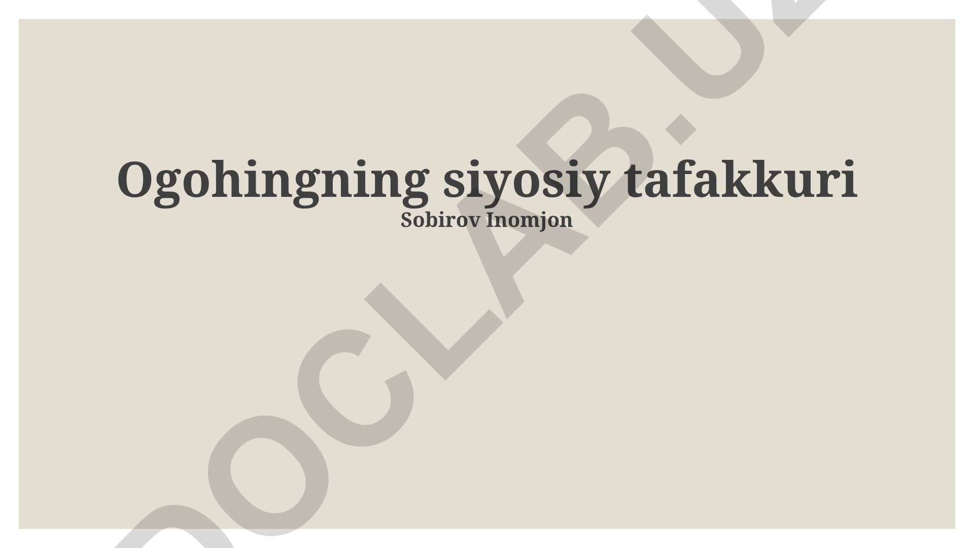 Ogohlikning siyosiy tafakkur va jarayonlarga ta'siri