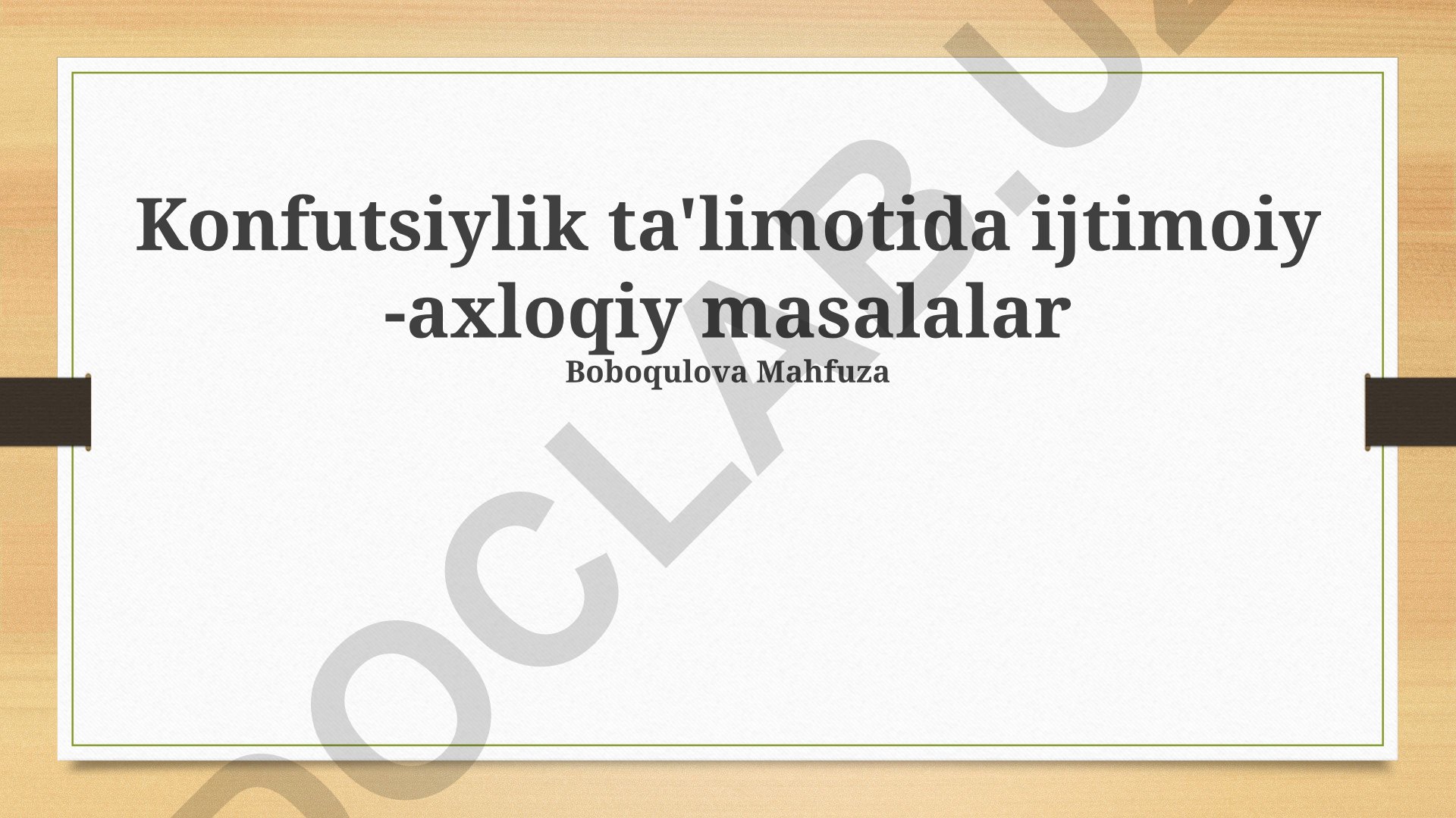 Konfutsiylik ta'limotida ijtimoiy-axloqiy masalalar