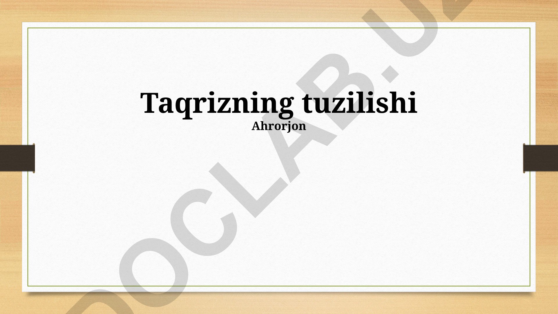 Taqrizning tuzilishi va yozish bo'yicha maslahatlar