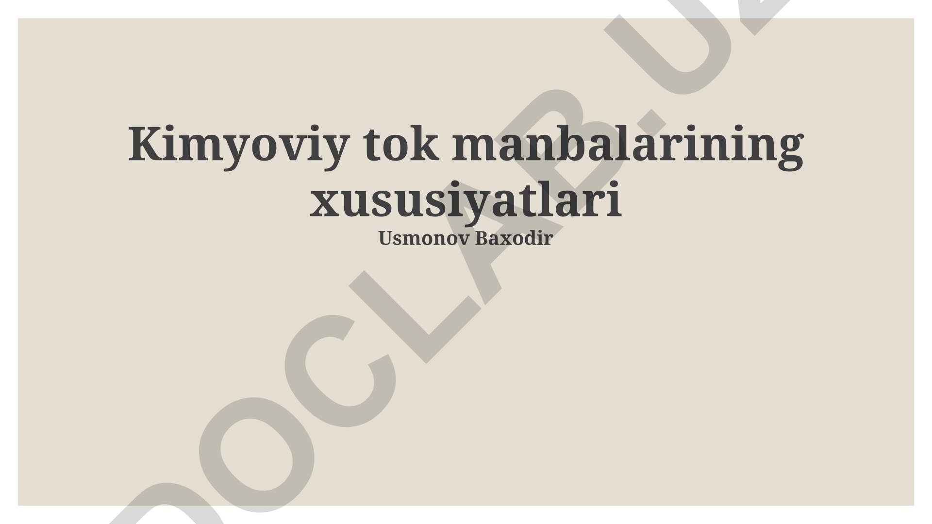 Kimyoviy tok manbalarining xususiyatlari