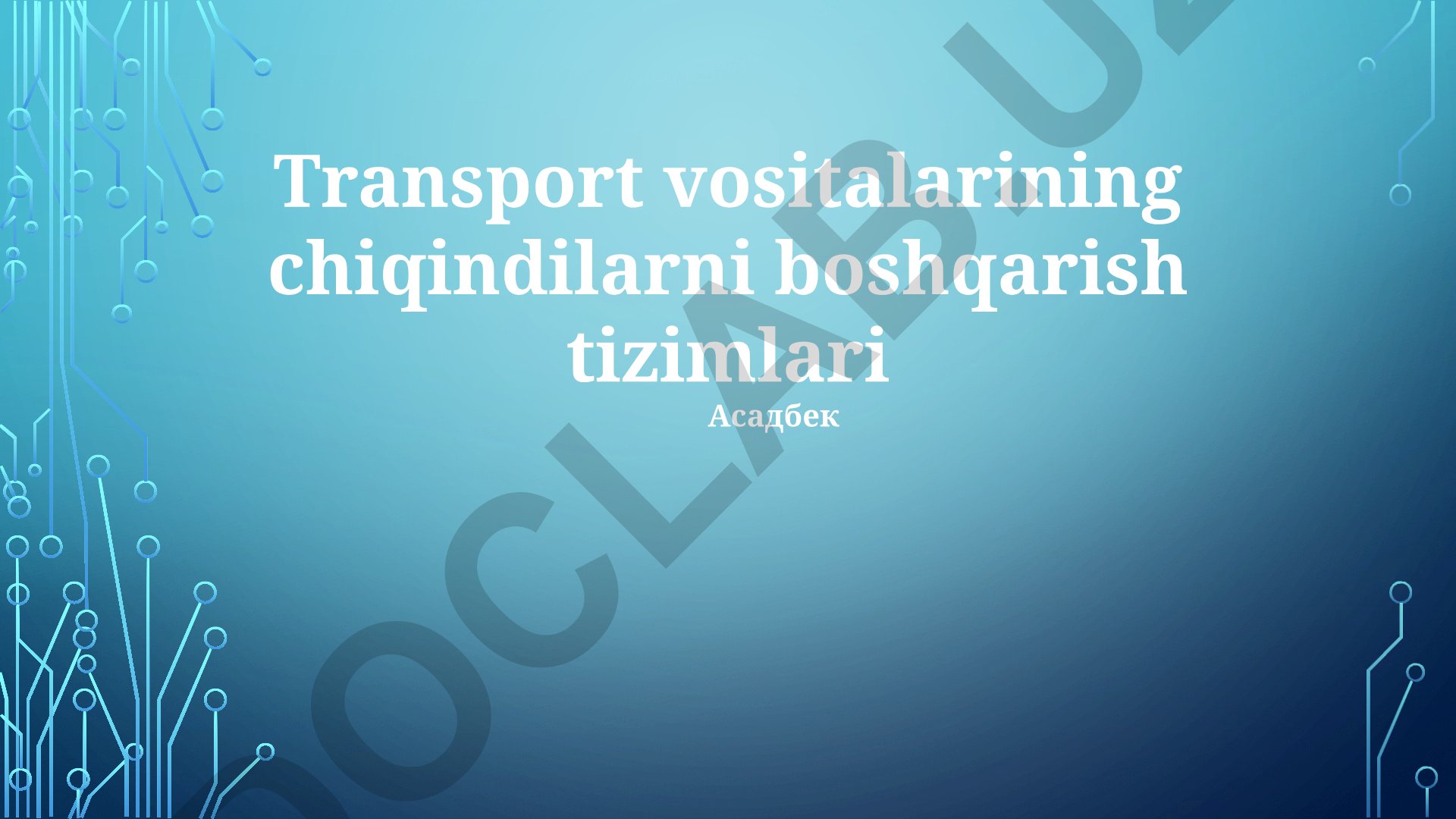 Transport vositalarining chiqindilarni boshqarish tizimlari