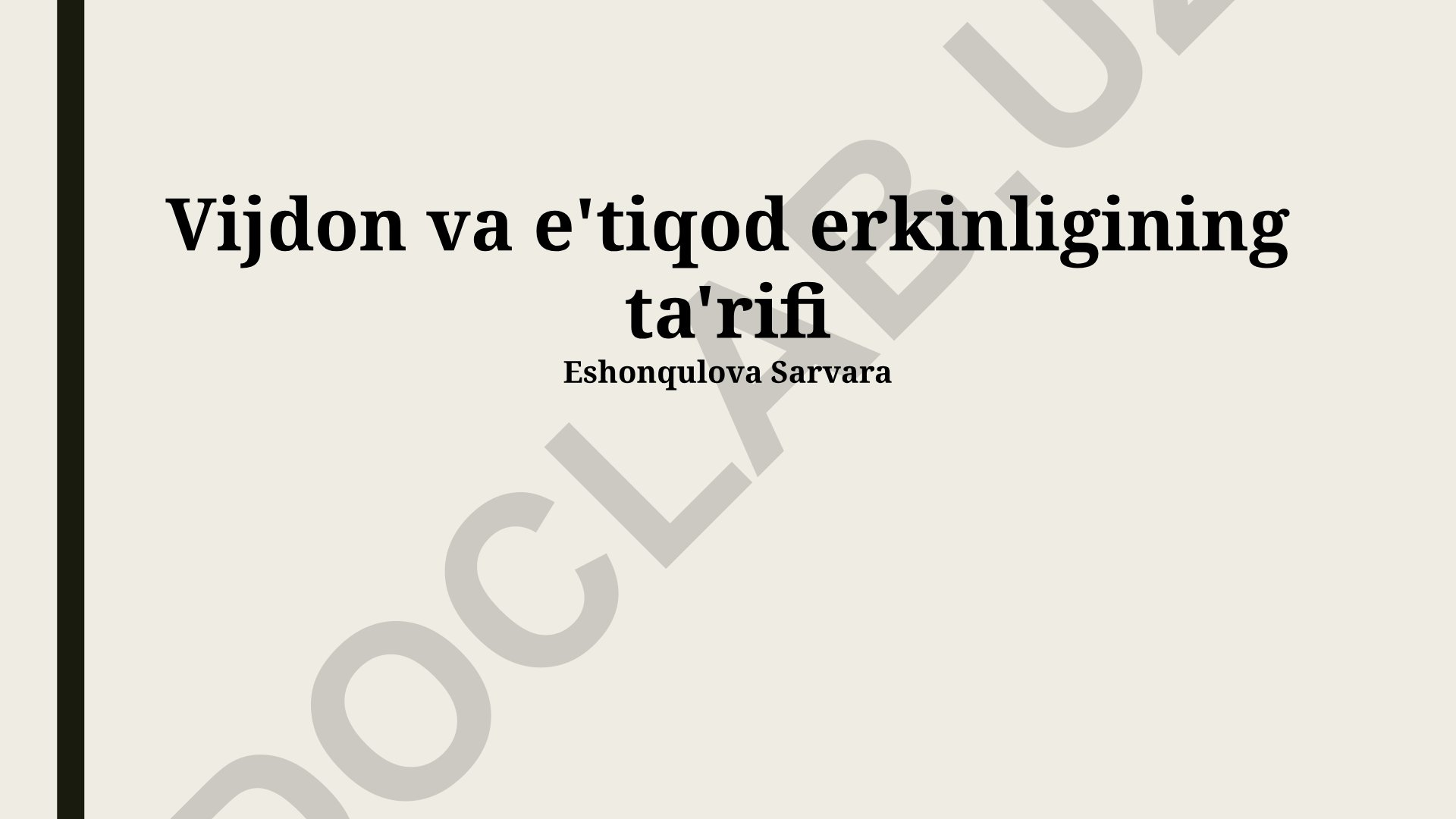 Vijdon va e'tiqod erkinligining ta'rifi va huquqiy asoslari