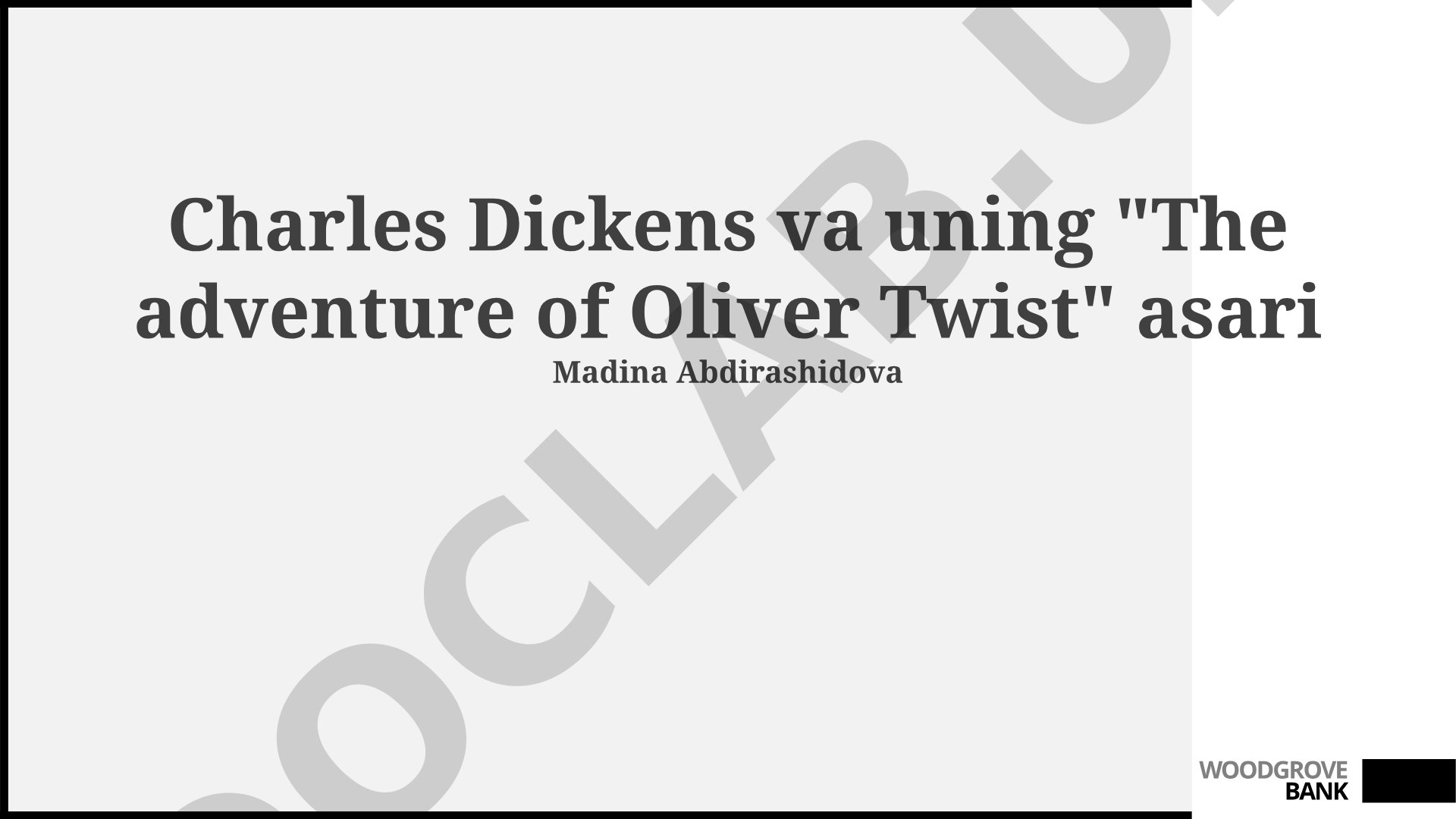 Charles Dickens va uning 'The adventure of Oliver Twist' asari