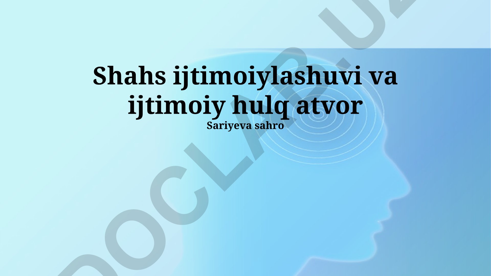 Shohning ijtimoiy xulq-atvori va ijtimoiylashuvi