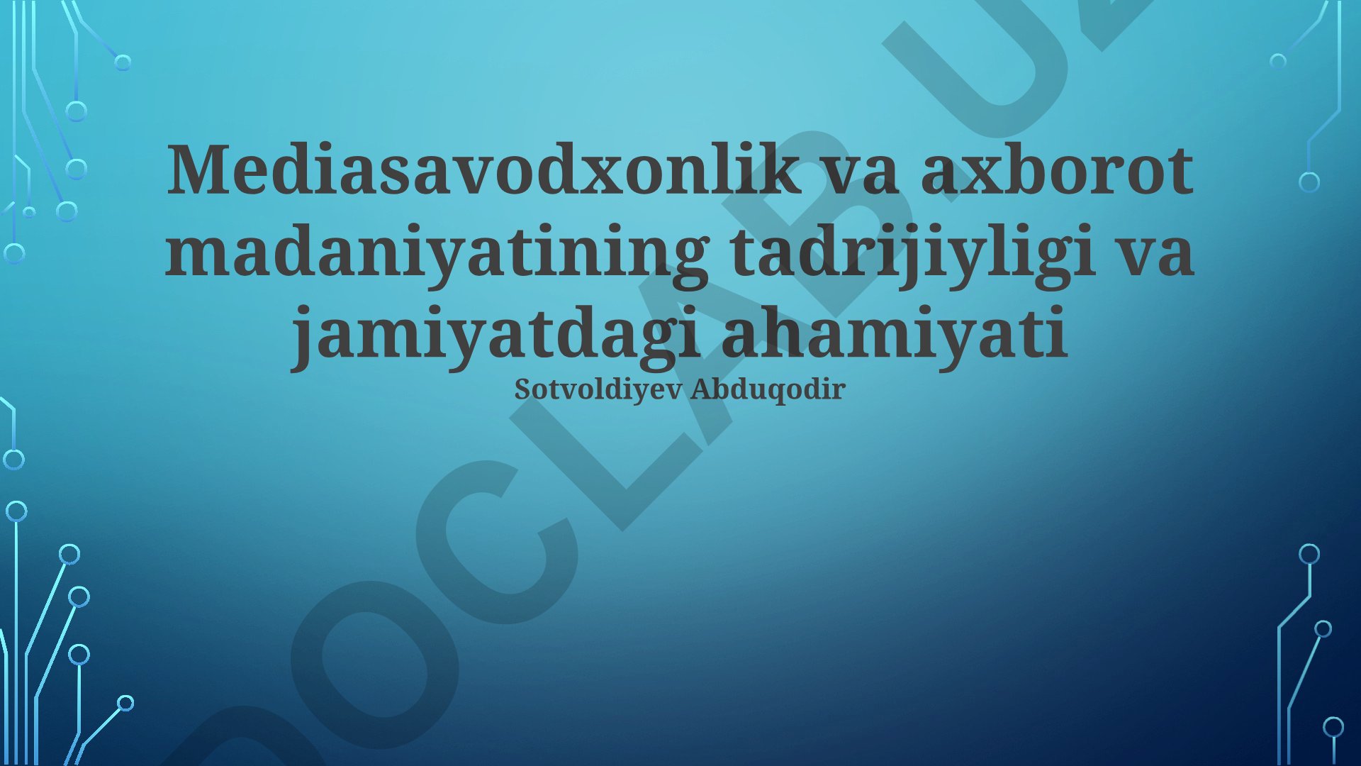 Mediasavodxonlik va axborot madaniyatining tadrijiyligi va jamiyatdagi ahamiyati