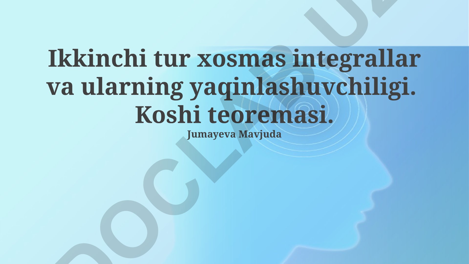 Ikkinchi tur xosmas integrallar va ularning yaqinlashuvchiligi
