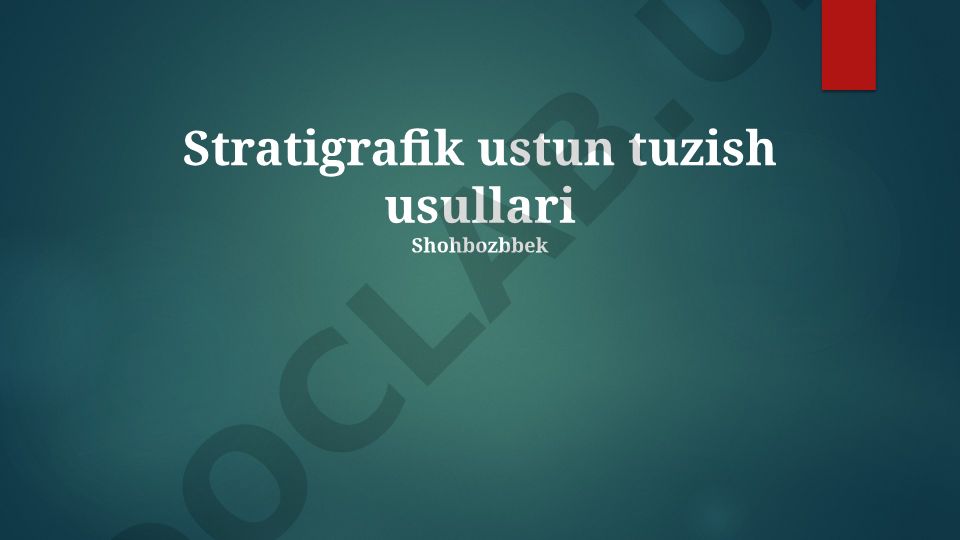 Stratigrafik ustun tuzish usullari