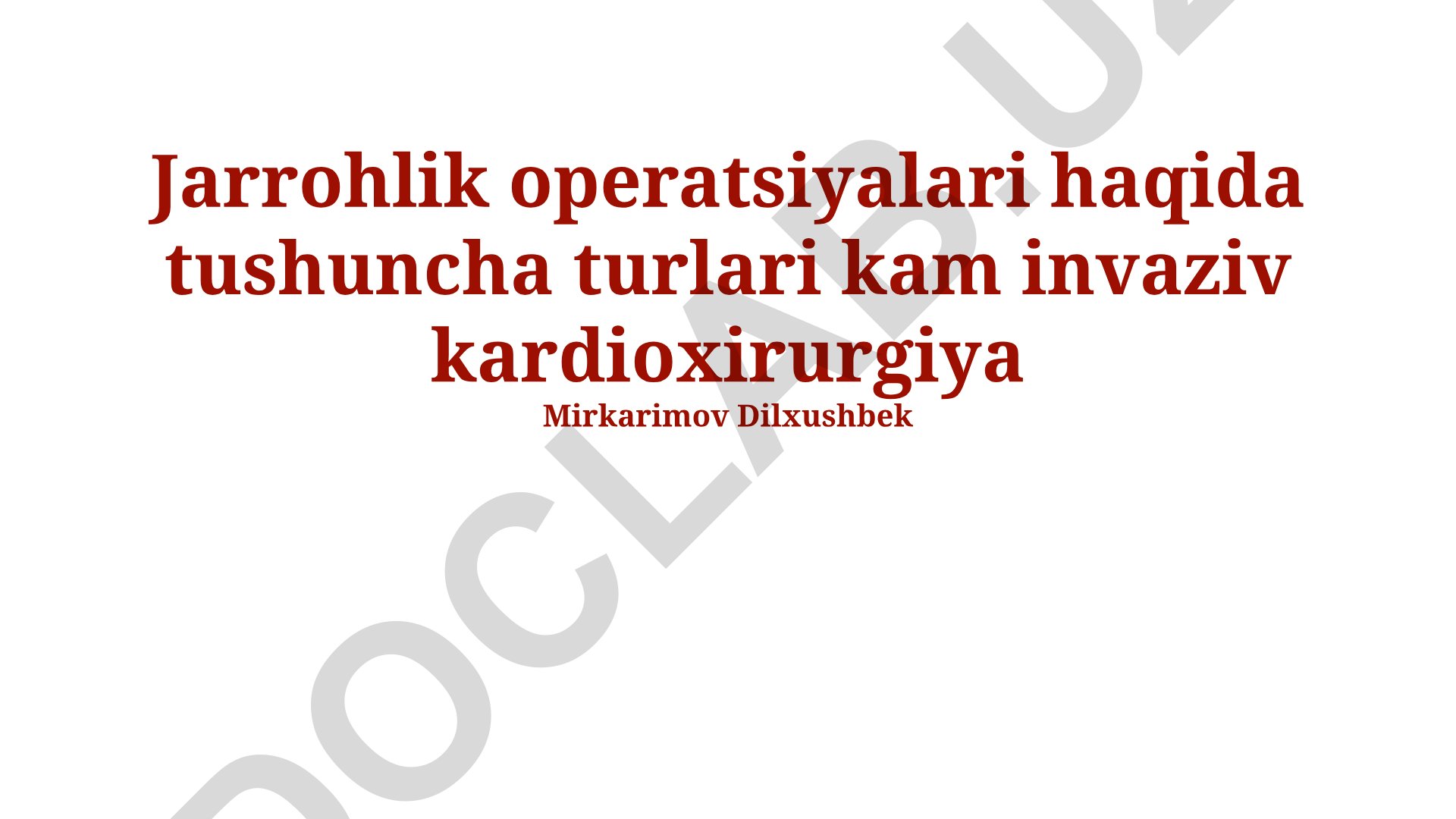 Minimal invaziv yurak jarrohligi va zamonaviy usullar