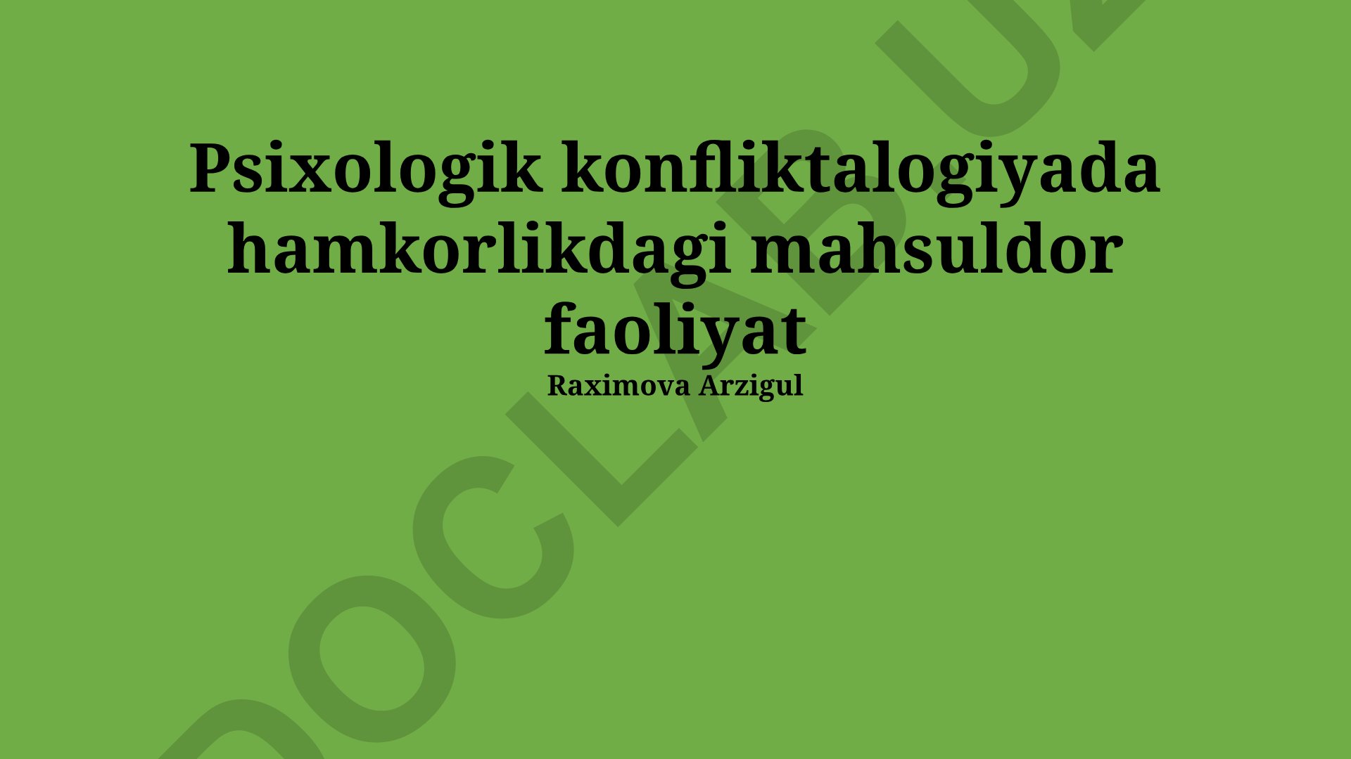 Psixologik konfliktologiyada hamkorlikdagi mahsuldor faoliyat