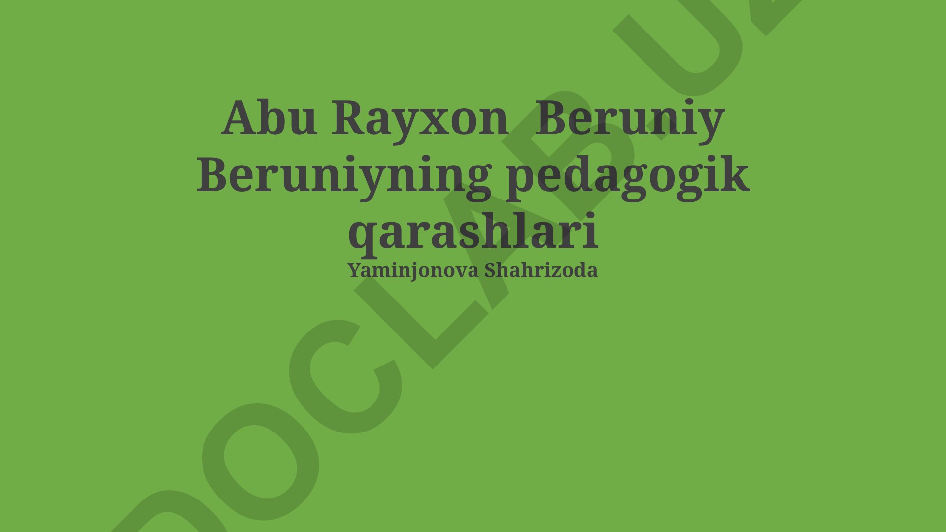Abu Rayxon Beruniyning pedagogik qarashlari