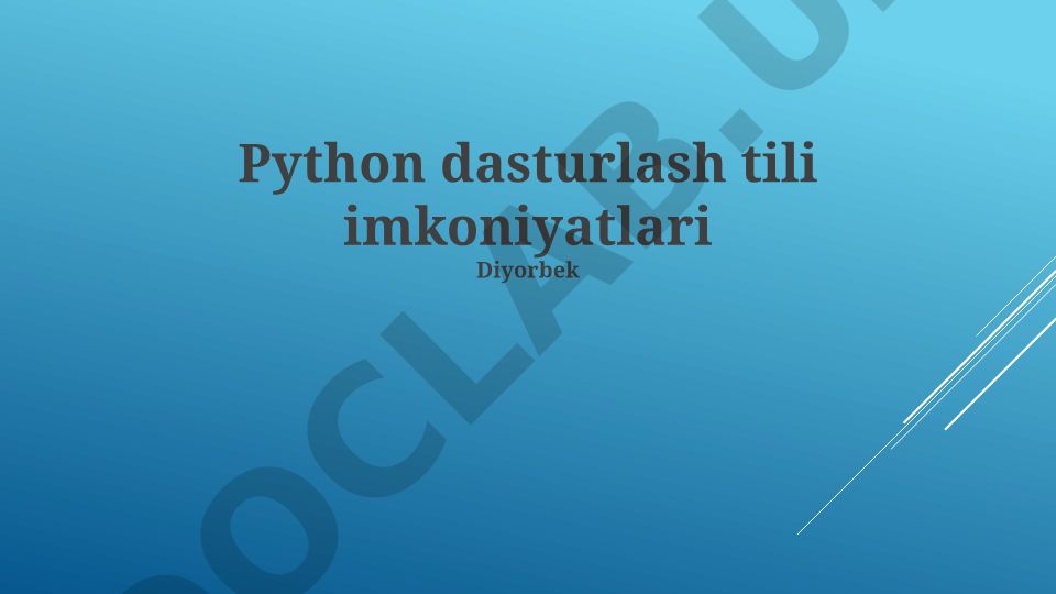 Python dasturlash tili imkoniyatlari va qo'llanilishi
