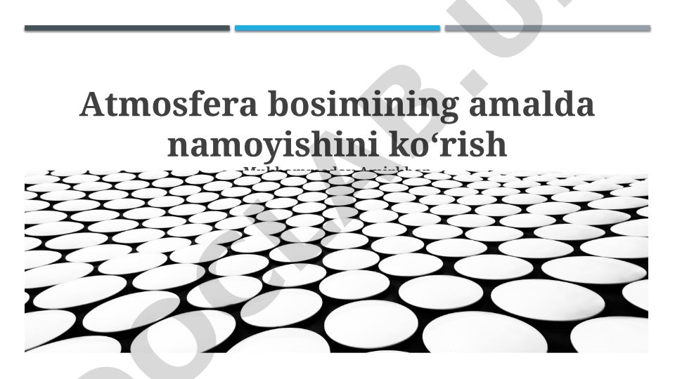 Atmosfera bosimining amalda namoyishini ko'rish