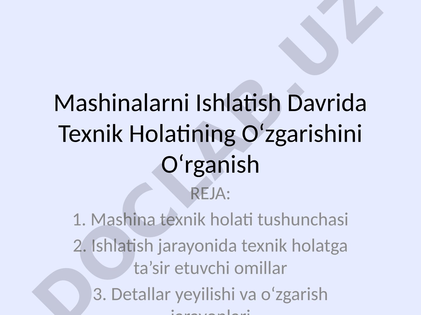 Mashinalarni Ishlatish Davrida Texnik Holatining O‘zgarishini O‘rganish