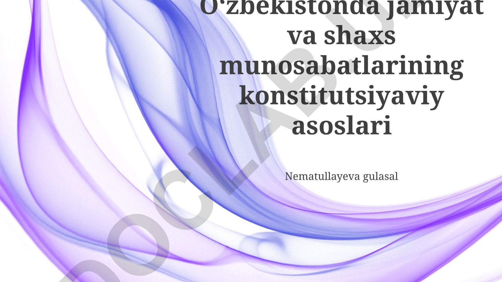 Oʻzbekistonda jamiyat va shaxs munosabatlarining konstitutsiyaviy asoslari
