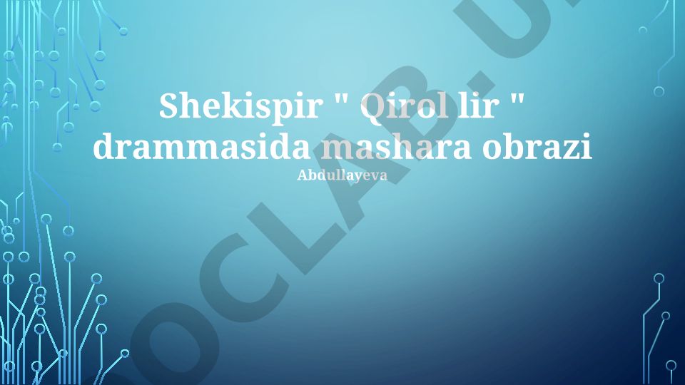 Shekspir "Qirol Lir" drammasida mashara obrazi