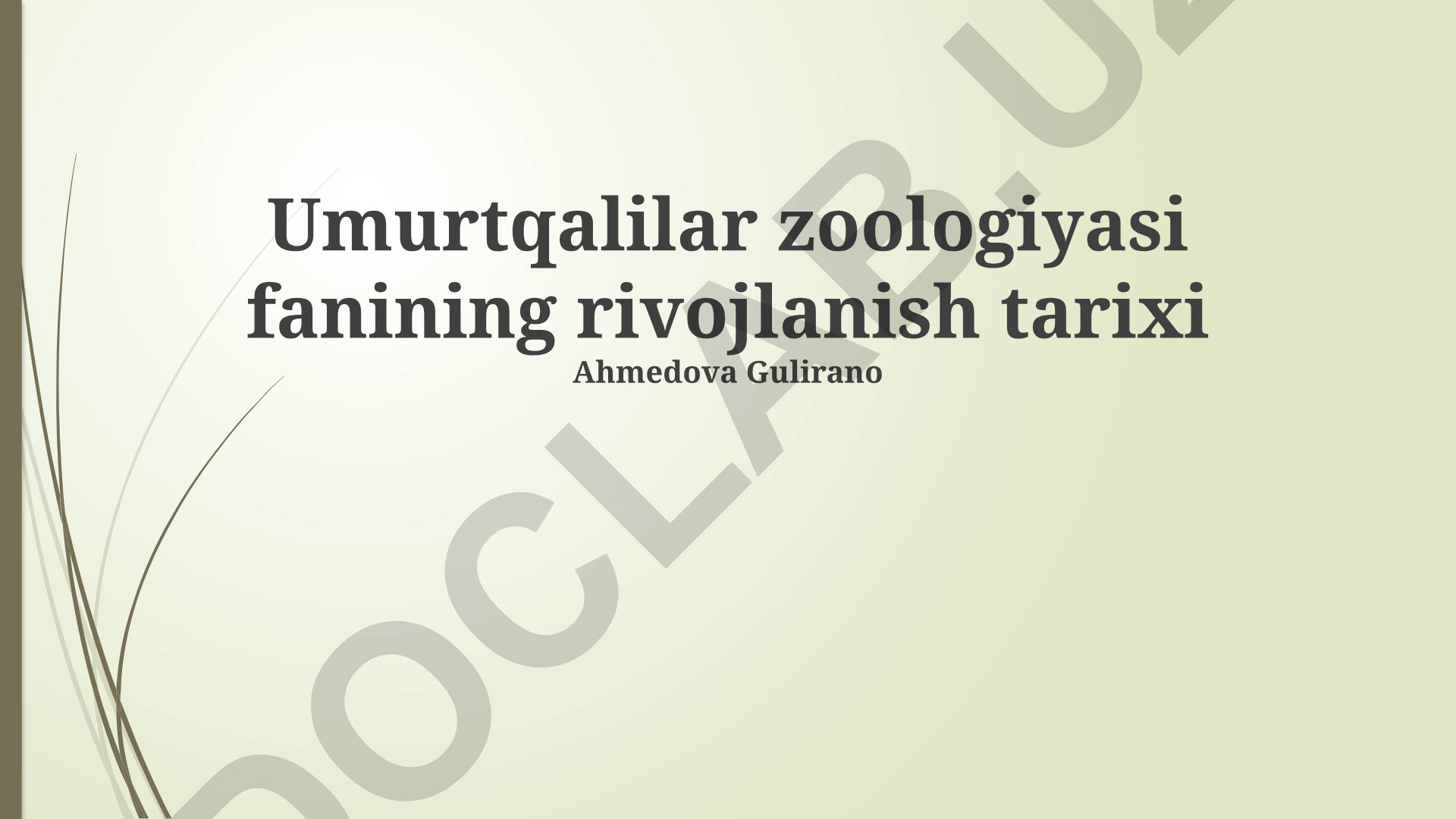 Umurtqalilar zoologiyasi fanining rivojlanish tarixi