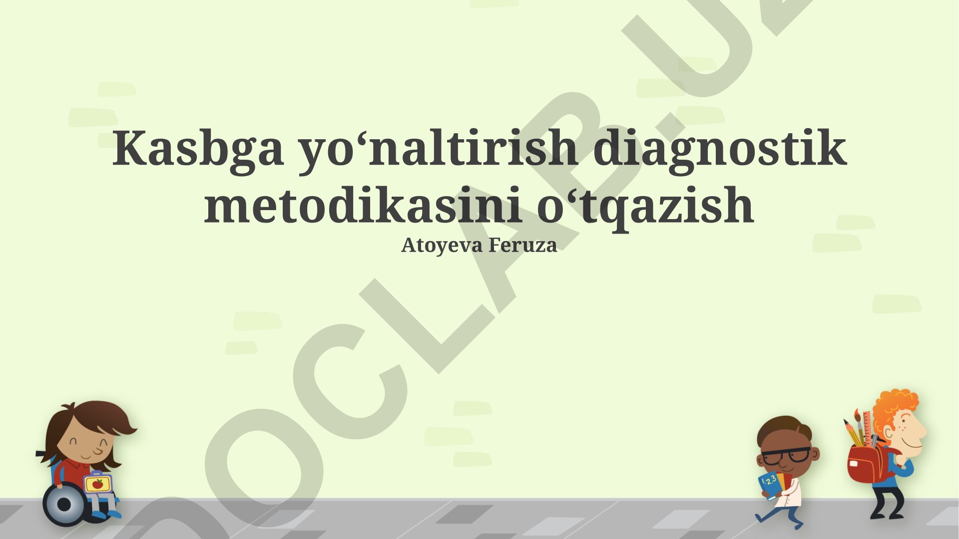 Kasbga yo'naltirish diagnostik metodikasini o'tkazish