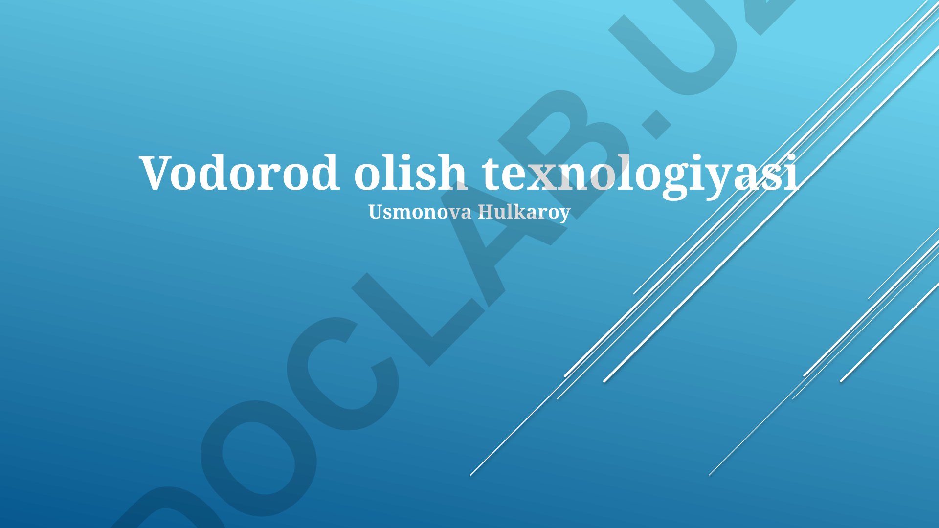 Vodorod olish texnologiyasi va ishlab chiqarish usullari