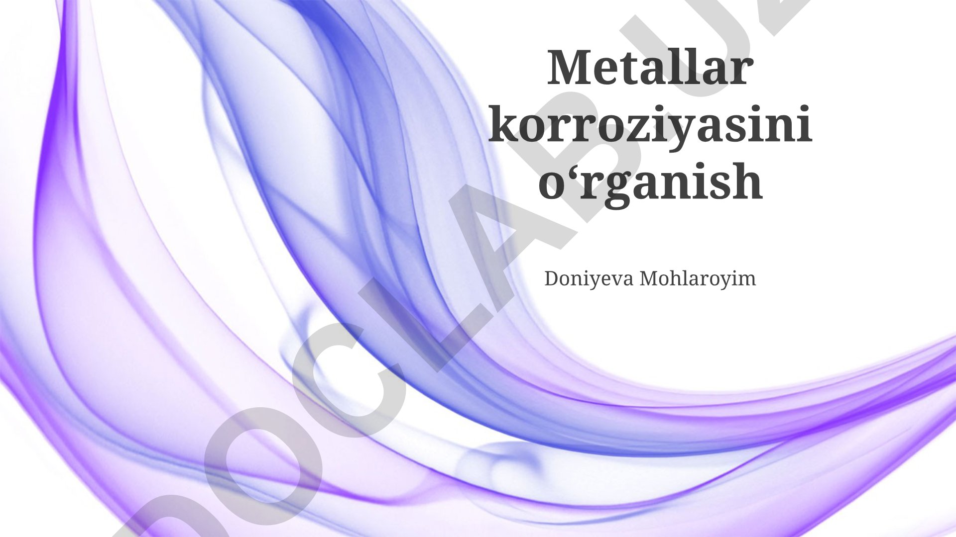 Metallar korroziyasini oʻrganish