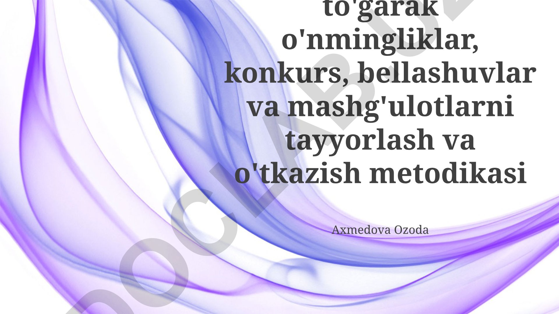 Matematika to'garaklari, musobaqalar va seminarlarni tashkil etish metodikasi