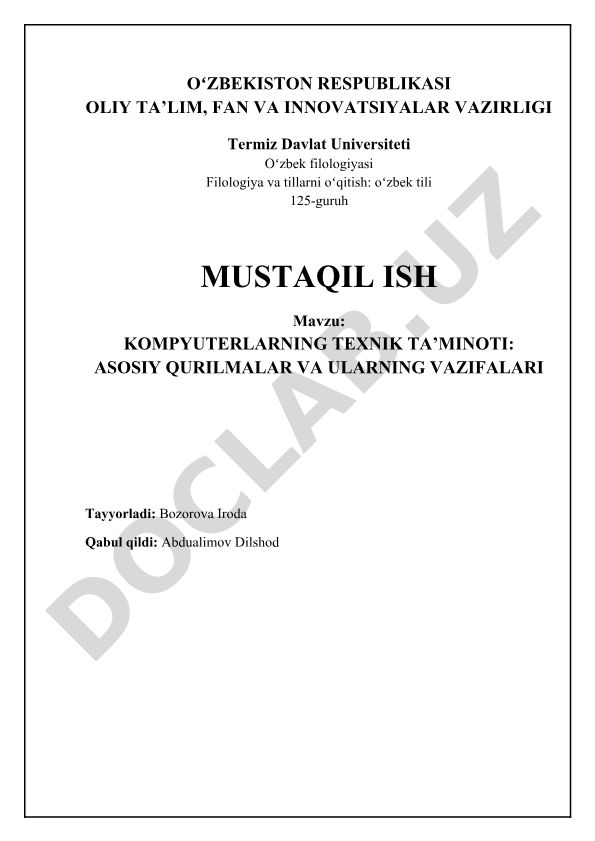 Kompyuterlarning texnik ta'minoti: asosiy qurilmalar va ularning vazifalari