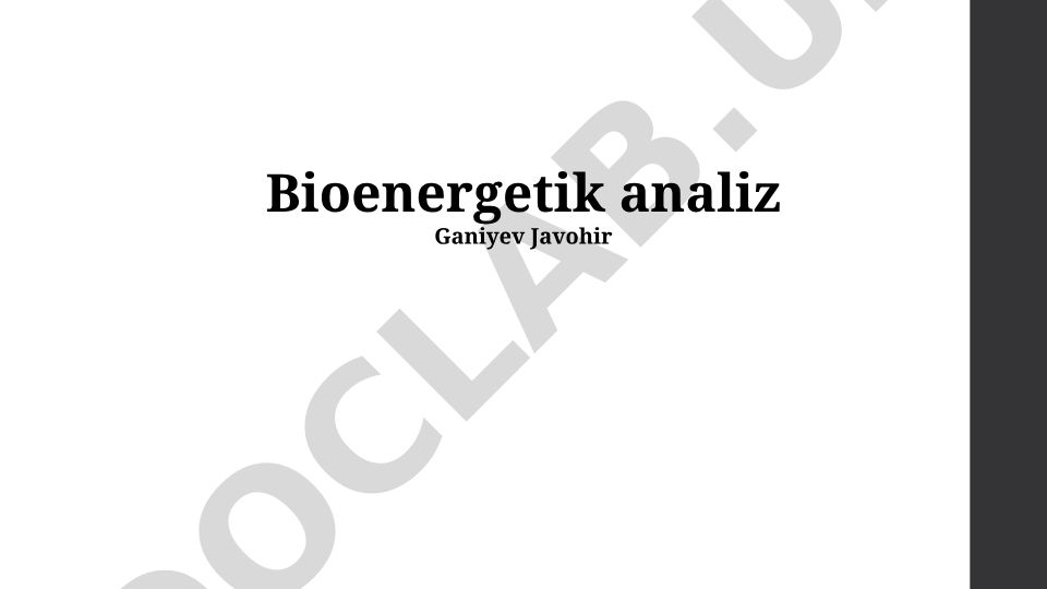 Bioenergetik tahlilning asoslari, texnikalari va klinik qo'llanilishi