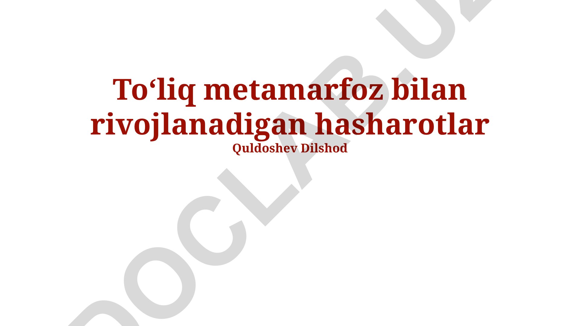 Toʻliq metamorfoz bilan rivojlanadigan hasharotlar