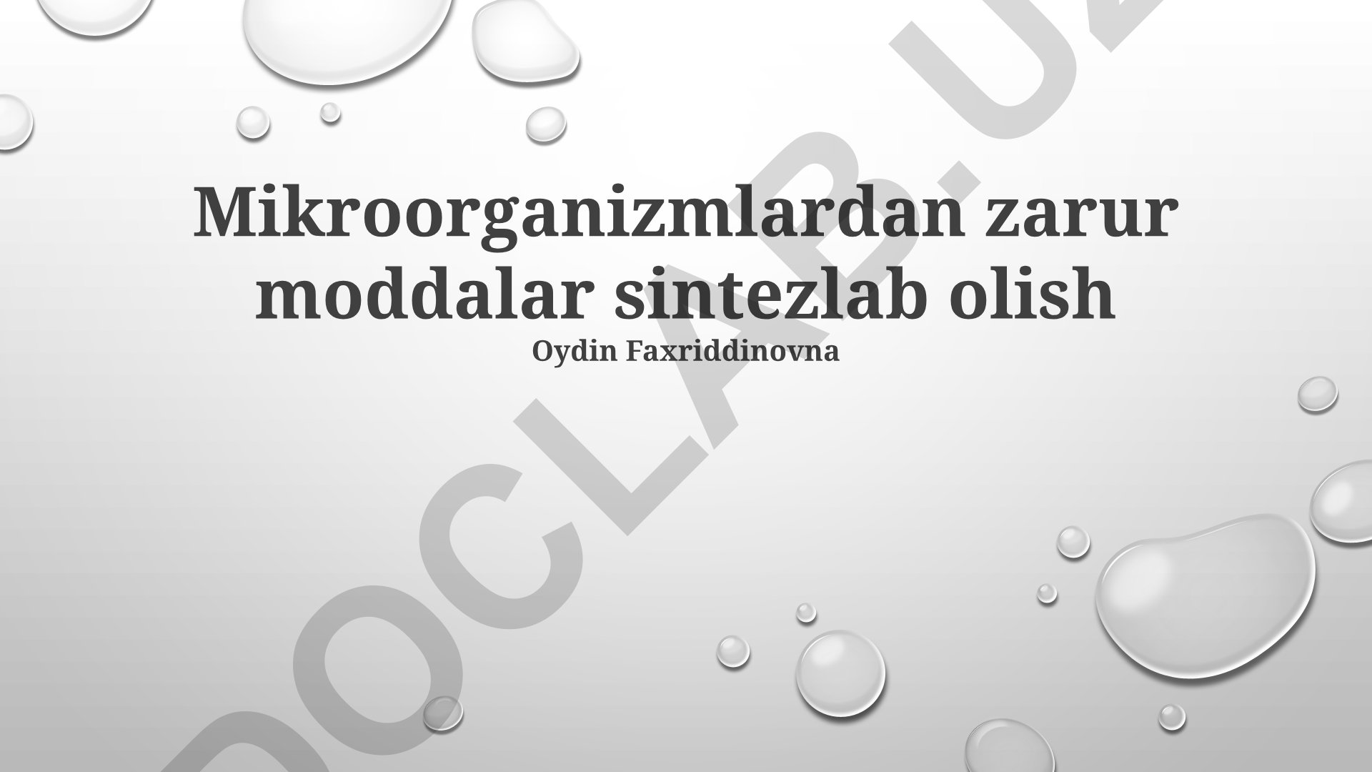 Mikroorganizmlardan zarur moddalar sintezlab olish