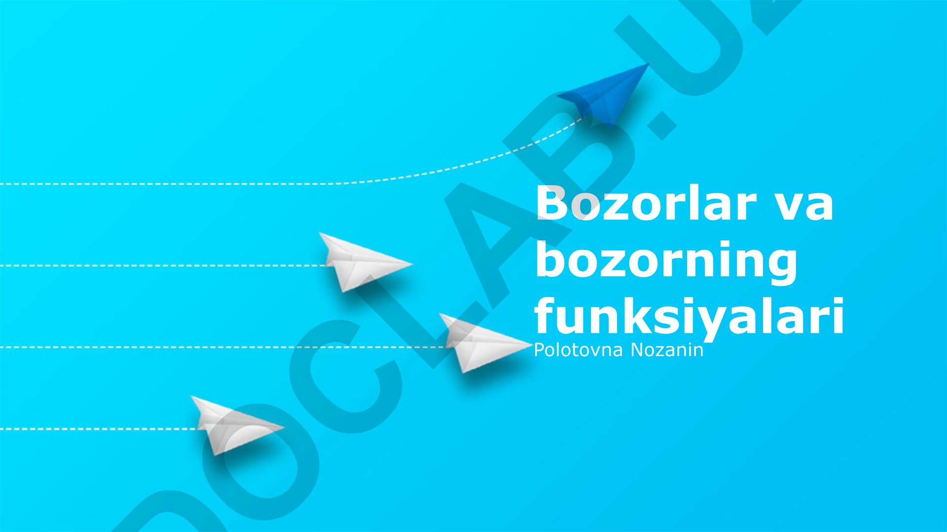 Bozorlar va bozorning funksiyalari