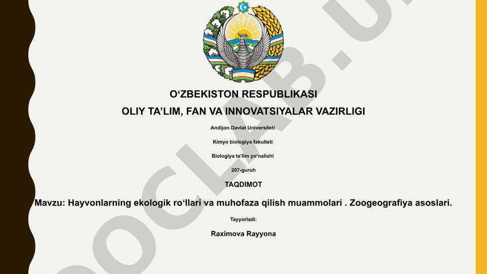 Hayvonlarning ekologik roʻllari va muhofaza qilish muammolari. Zoogeografiya asoslari