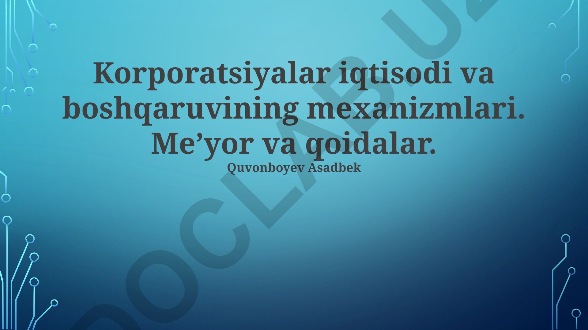 Korporatsiyalar iqtisodi va boshqaruvining mexanizmlari