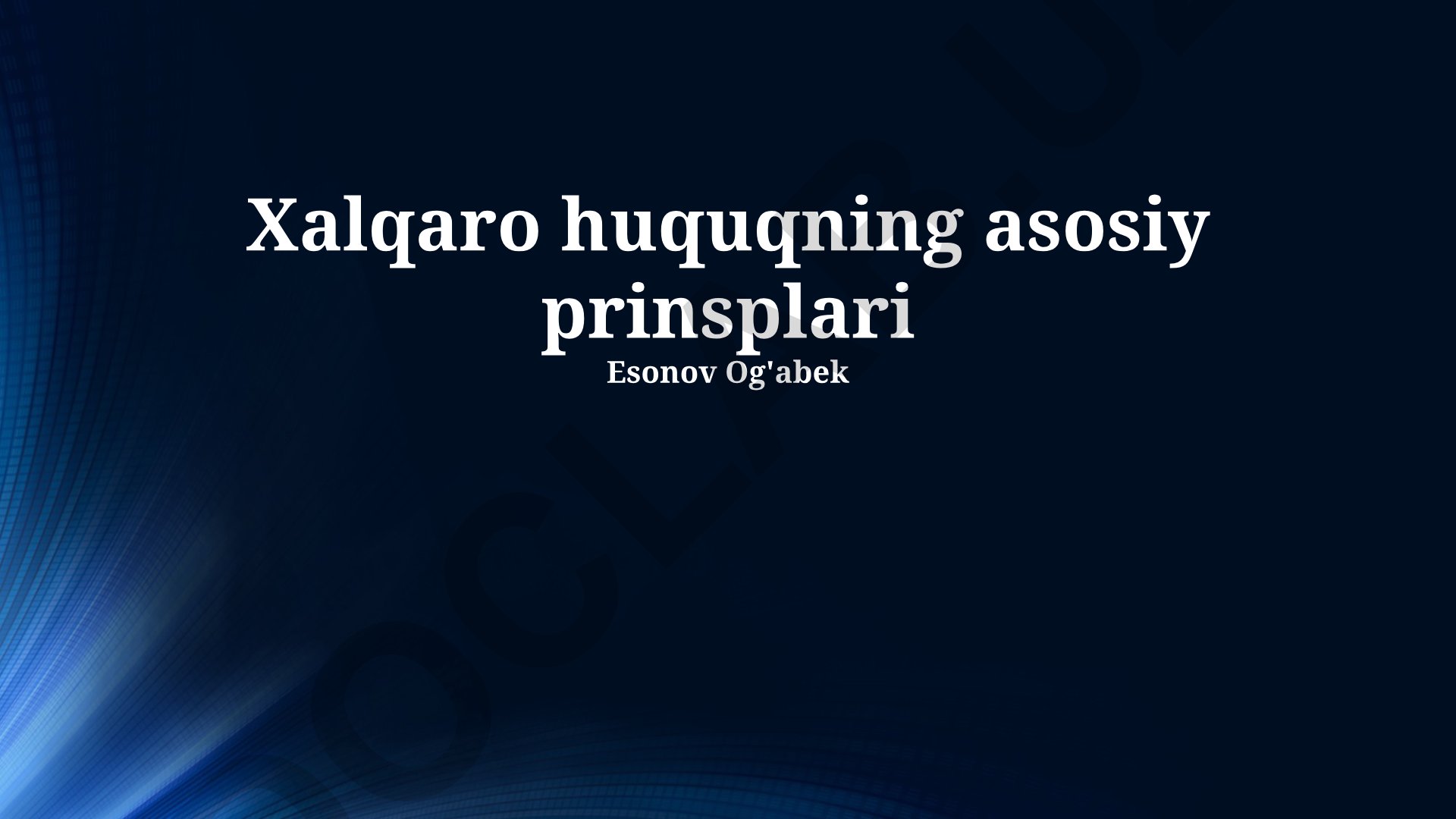 Xalqaro huquqning asosiy prinsiplari