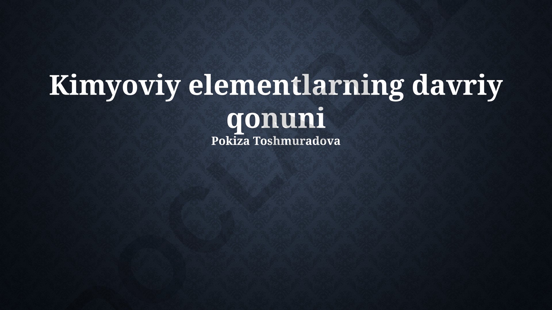 Kimyoviy elementlarning davriy qonuni