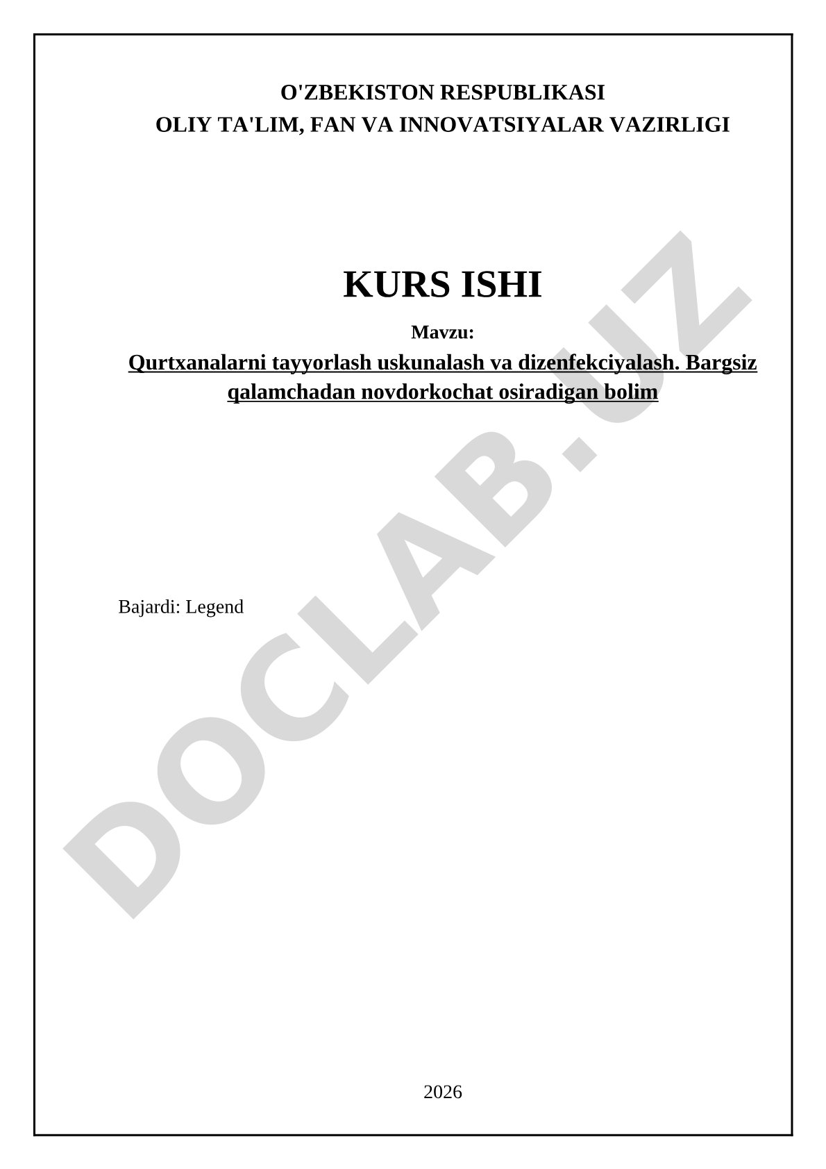 Qurtxanalarni tayyorlash uskunalash va dizenfekciyalash