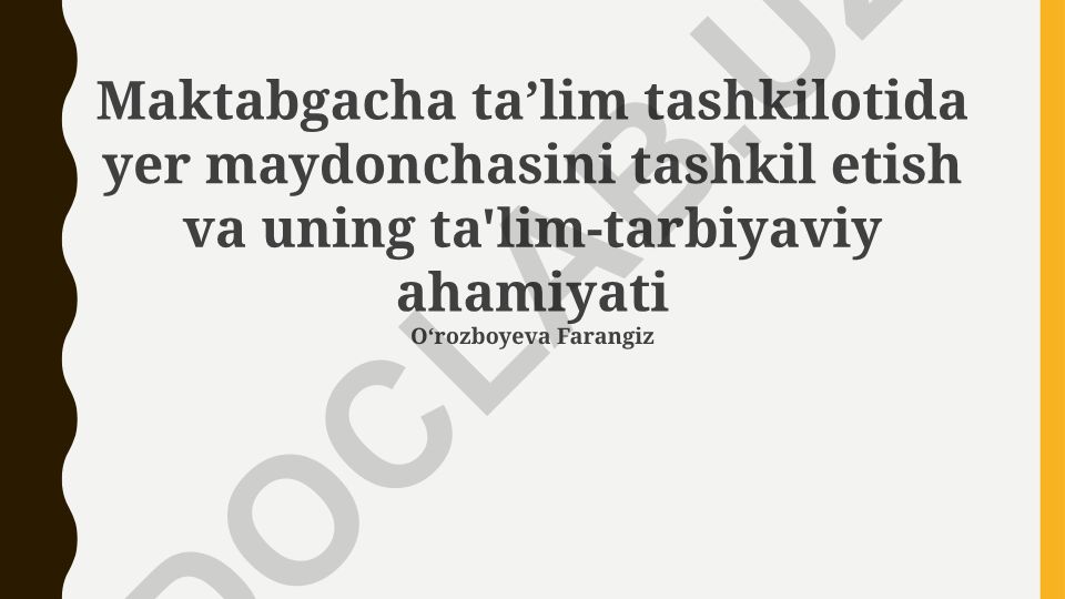 Maktabgacha taʼlim tashkilotida yer maydonchasini tashkil etish va uning ta'lim-tarbiyaviy ahamiyati