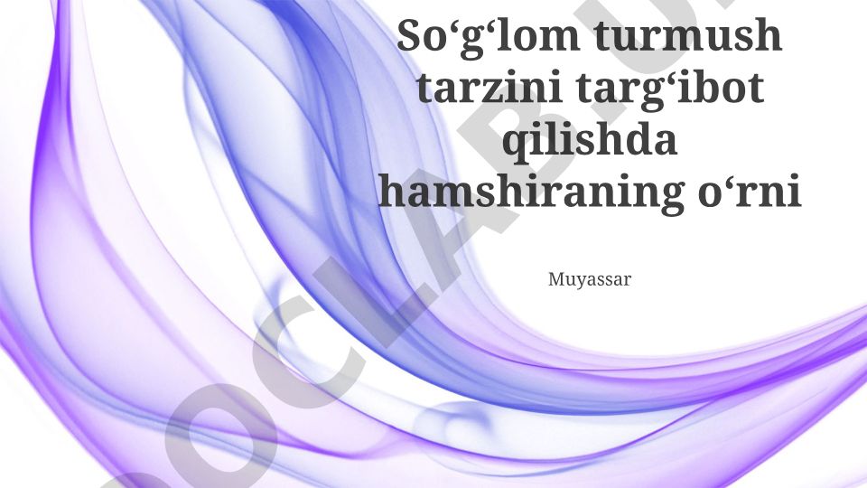 Soʻgʻlom turmush tarzini targʻibot qilishda hamshiraning oʻrni