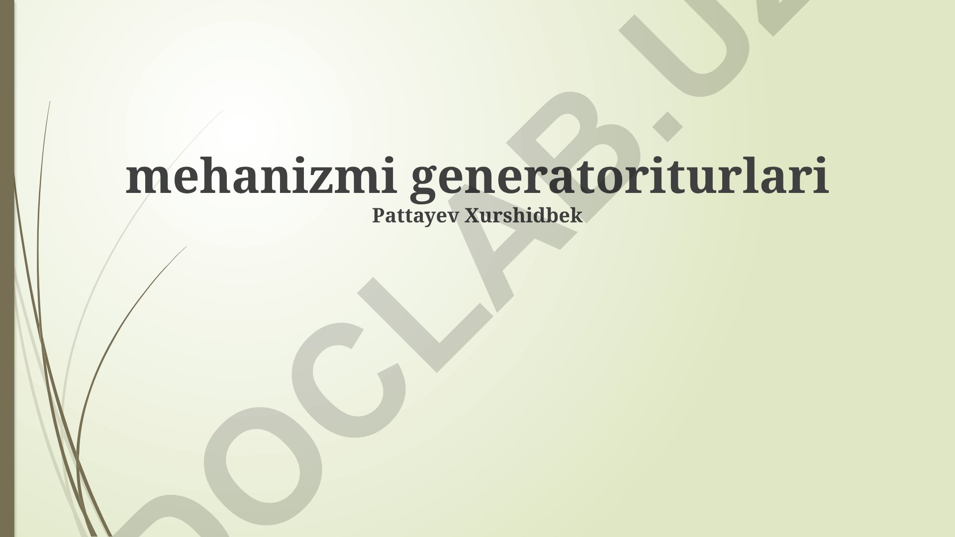 Generatorlarning ish prinsipi, turlari va kelajagi