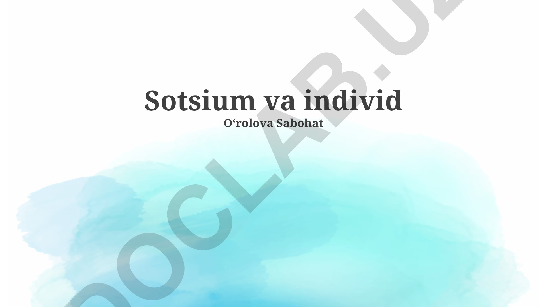 Sotsium va individ: Jamiyat va shaxsning o'zaro ta'siri